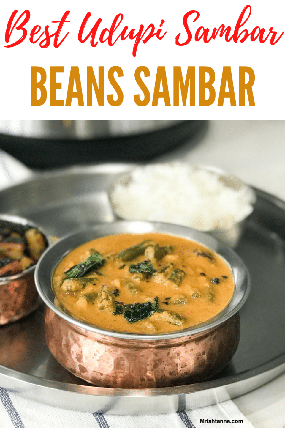 A bowl of Sambar placed on the steel plate