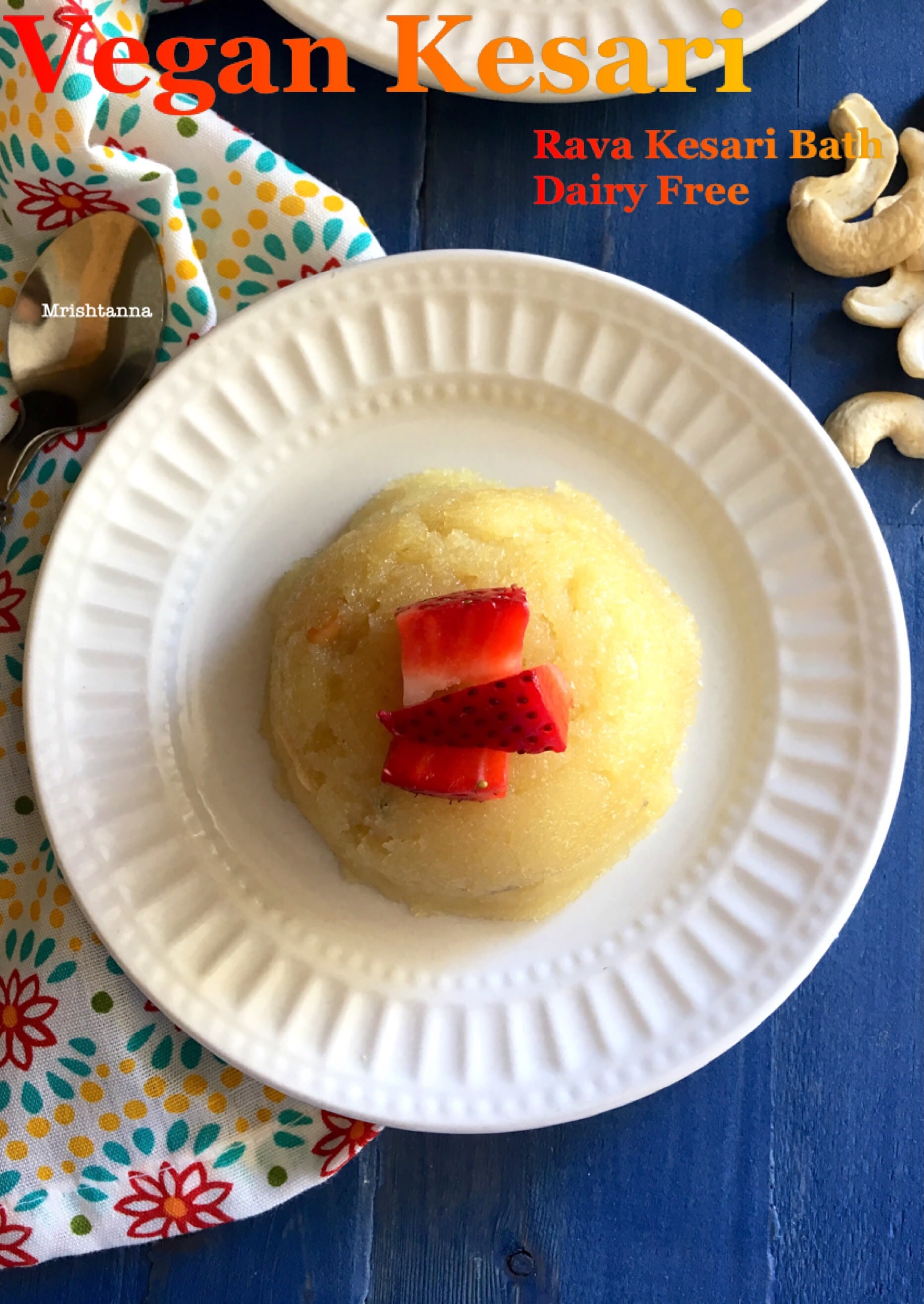 Rava Kesari bath is on the plate with Semolina and Coconut milk