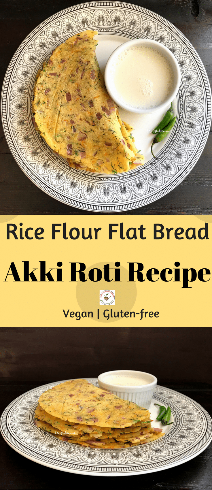 Rice Flour Flat Bread Akki Roti Recipe Simple Sumptuous Cooking