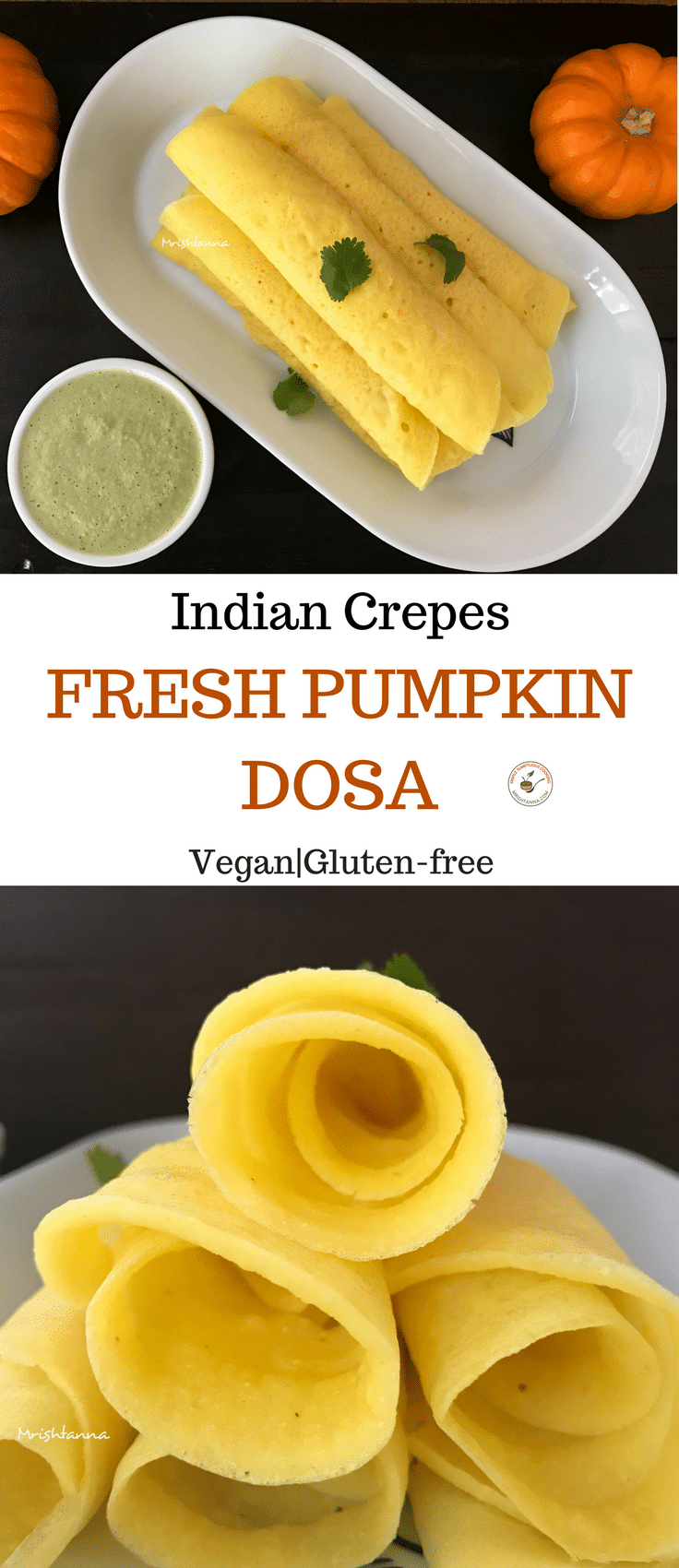 Pumpkin dosa is rolled and placed on the white plate