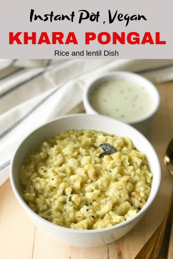 A bowl of Khara Pongal is on the table