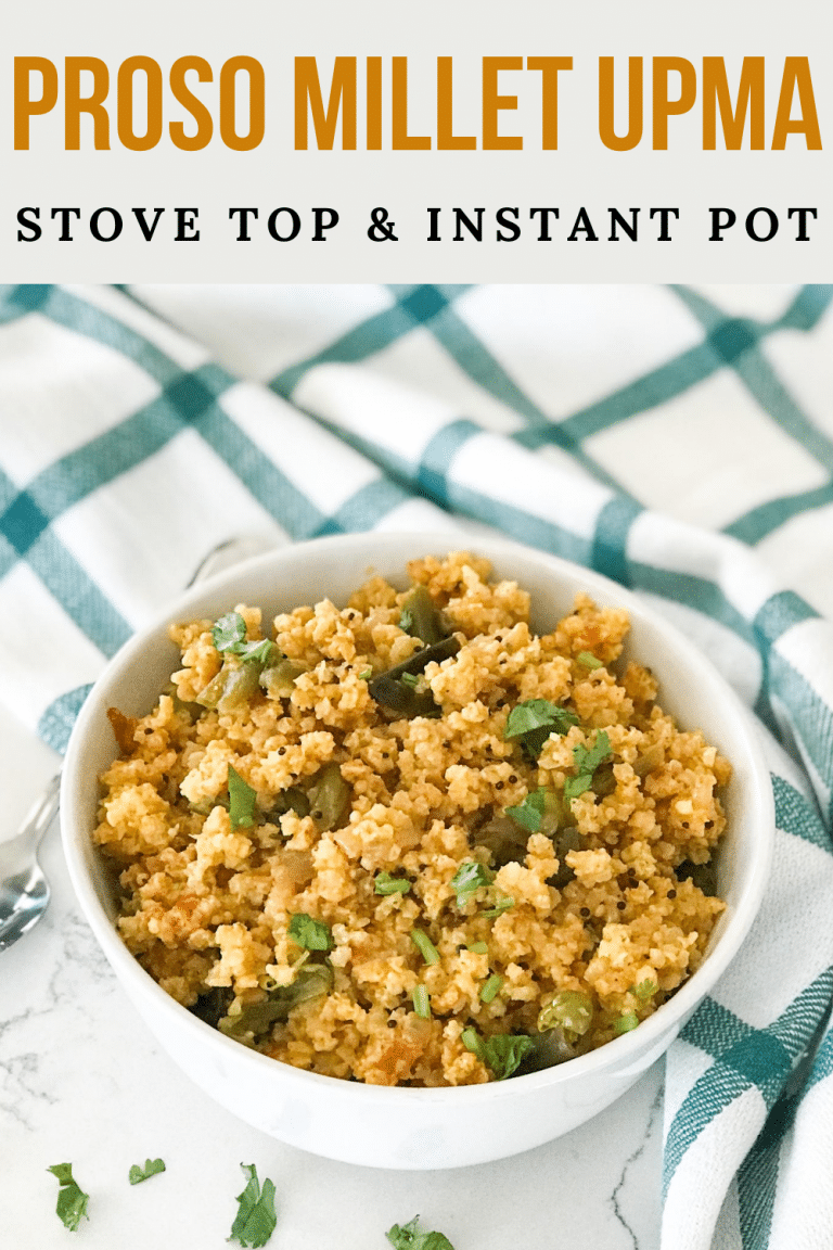 Proso Millet Upma - Instant Pot & Stove Top • Simple Sumptuous Cooking