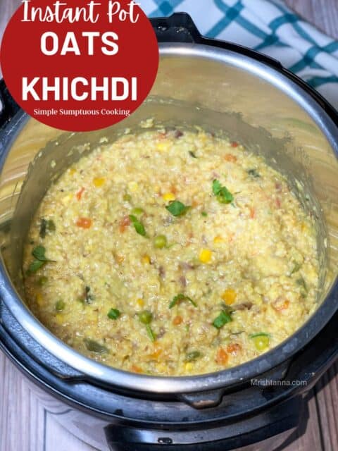 An instant pot is with oats khichdi.